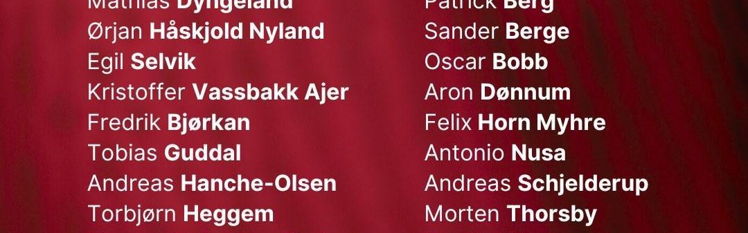 挪威9月欧预赛大名单：哈兰德、厄德高领衔，瑟洛特在列